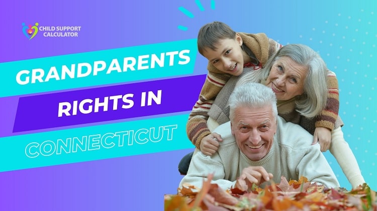 Grandparents Rights In Connecticut (Updated) 2024