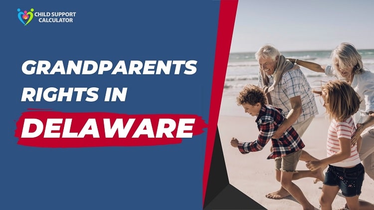Grandparents Rights In Delaware
