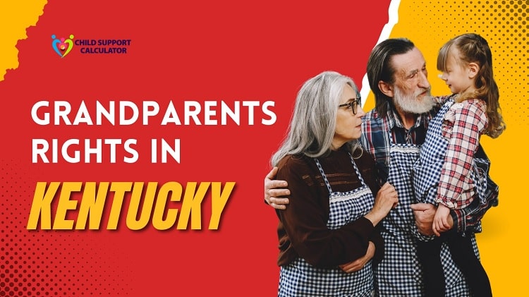 Grandparents Rights In Kentucky (Updated) 2024